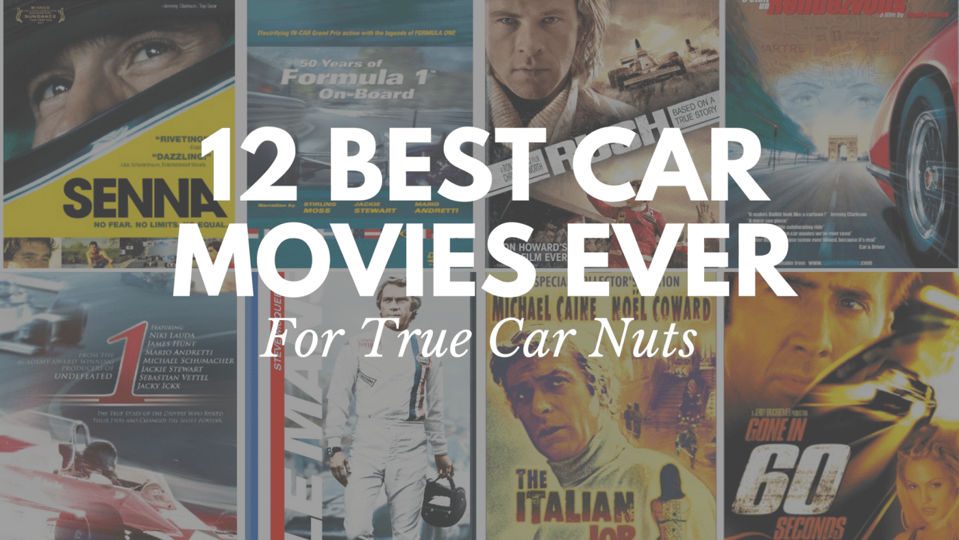 12 Best Car Movies Ever (for True Car Fanatics)